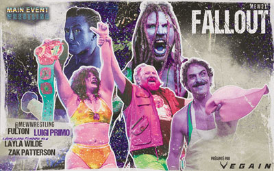 VEGAIN PRÉSENTE MAIN EVENT WRESTLING